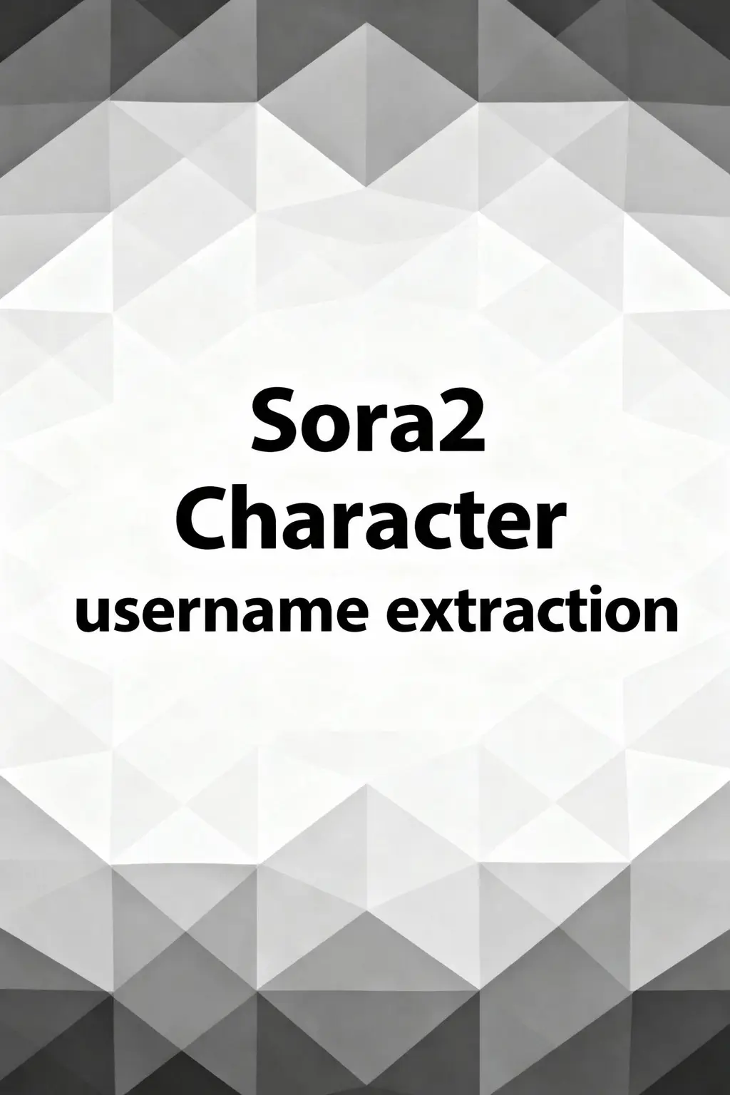 Sora2 Character username extraction (Zhenzhen Workshop API version)
