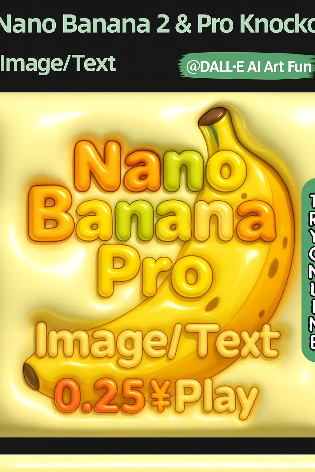 Nano Banana 2 & Pro Text-to-Image/Image-to-Image (0.2 yuan/time)