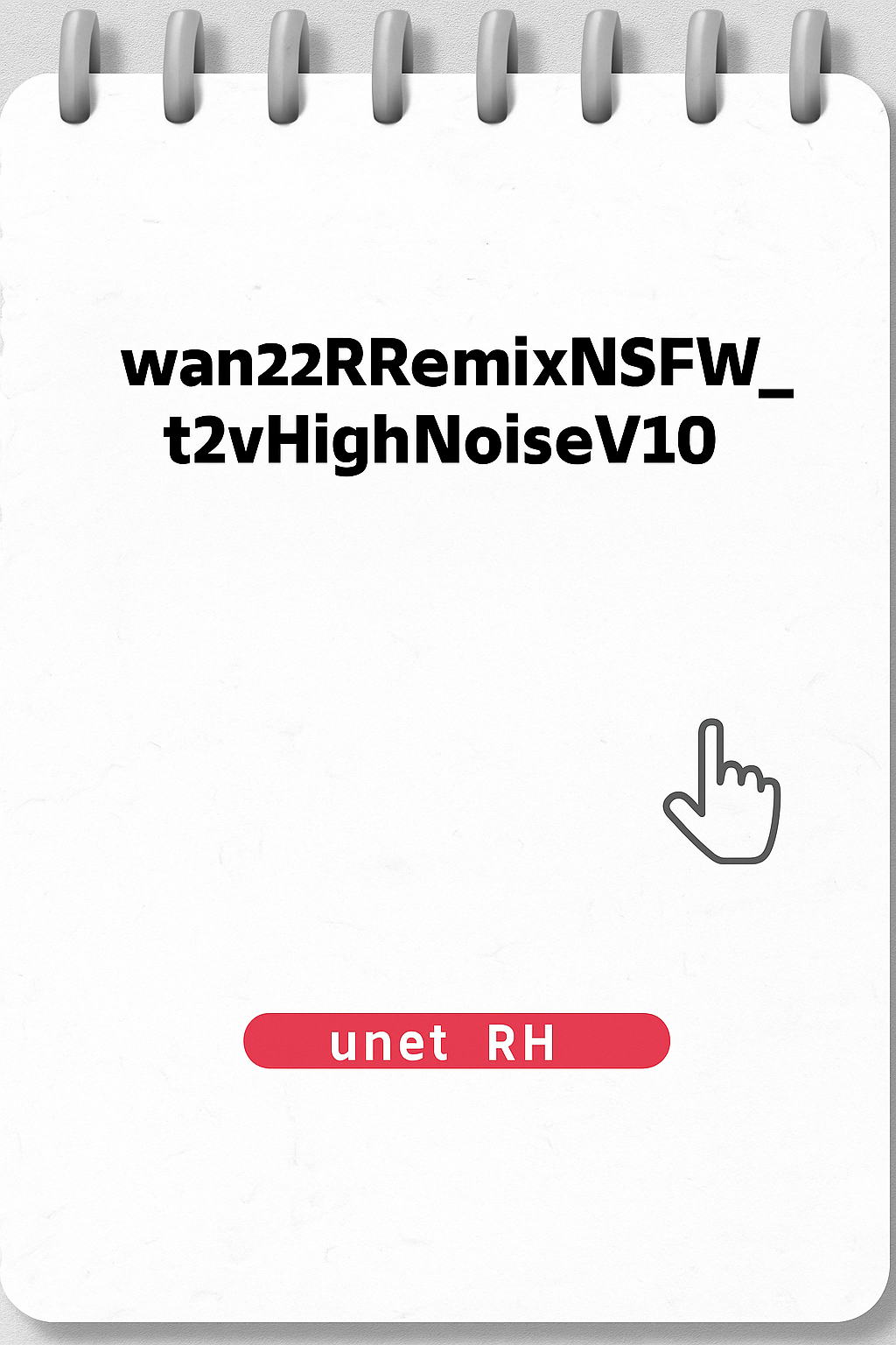 wan22RemixNSFW_t2vHighnoiseV10.safetensors